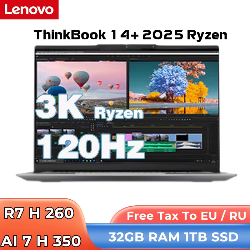 [New Arrivals!!!] Lenovo Laptop Thinkbook 14+ 2025 R7 350 860M / R7 H 260 32G 1TB SSD 14.5'' 3K 120Hz Compact Office Notebook